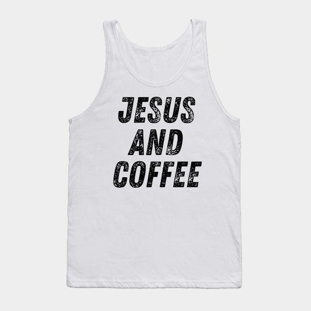 Jesus and Coffee Tank Top by Art-Jiyuu